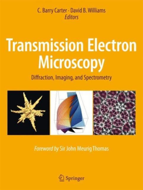 Book cover of: Transmission Electron Microscopy. By: C. Barry Carter