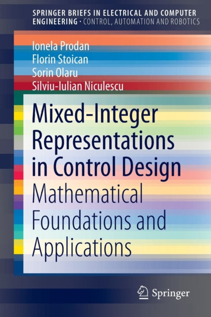 Book cover of: Mixed-Integer Representations in Control Design. By: Ionela Prodan