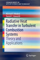 Book cover of: Radiative Heat Transfer in Turbulent Combustion Systems. By: Michael F. F. Modest
