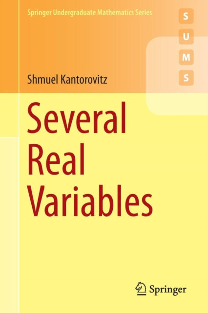 Book cover of: Several Real Variables. By: Shmuel Kantorovitz