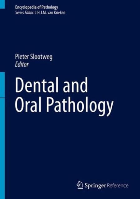 Book cover of: Dental and Oral Pathology. By: Pieter Slootweg