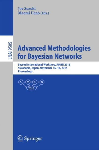 Book cover of: Advanced Methodologies for Bayesian Networks. By: Joe Suzuki