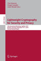 Book cover of: Lightweight Cryptography for Security and Privacy. By: Tim Güneysu