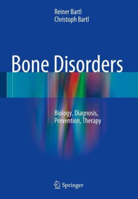 Book cover of: Bone Disorders. By: Reiner Bartl