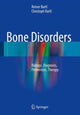 Book cover of: Bone Disorders. By: Reiner Bartl