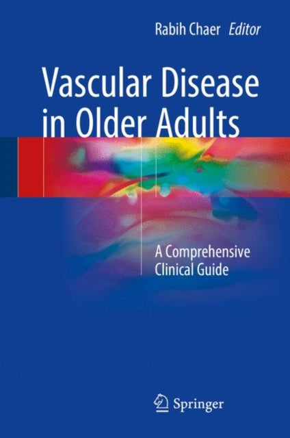 Book cover of: Vascular Disease in Older Adults. By: Rabih Chaer