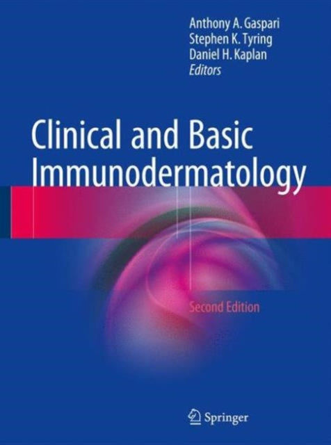 Book cover of: Clinical and Basic Immunodermatology. By: Anthony Gaspari
