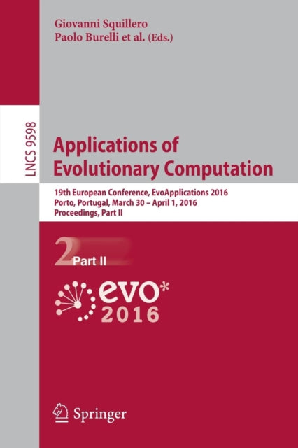 Book cover of: Applications of Evolutionary Computation. By: Giovanni Squillero