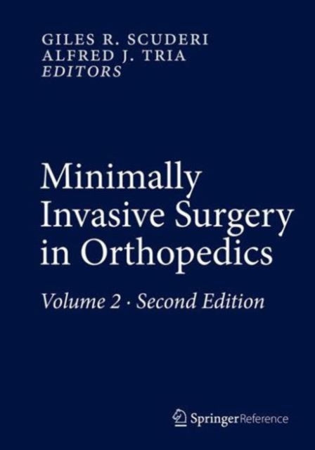 Book cover of: Minimally Invasive Surgery in Orthopedics. By: Giles R. Scuderi