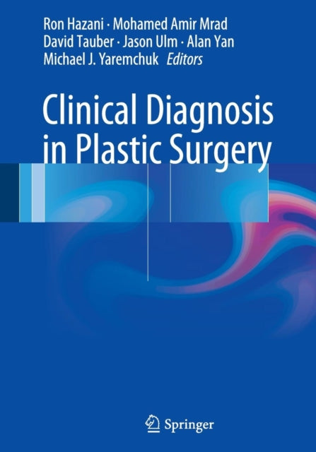 Book cover of: Clinical Diagnosis in Plastic Surgery. By: Ron Hazani