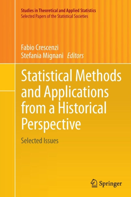 Book cover of: Statistical Methods and Applications from a Historical Perspective. By: Fabio Crescenzi
