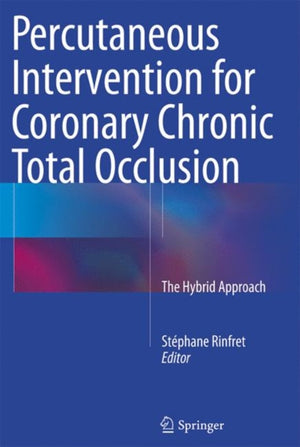 Percutaneous Intervention for Coronary Chronic Total Occlusion