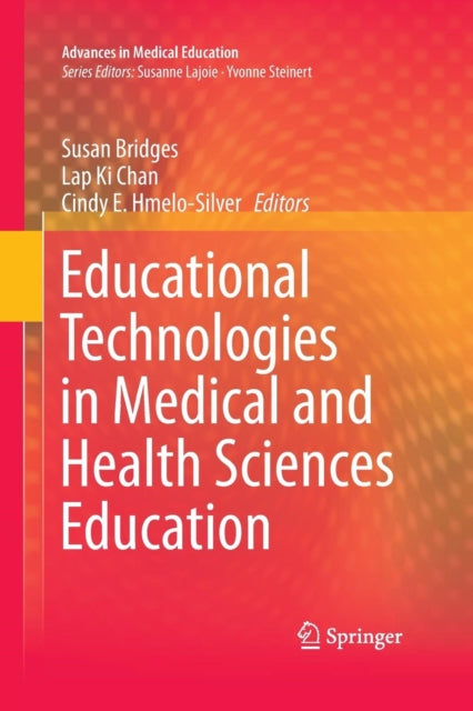 Book cover of: Educational Technologies in Medical and Health Sciences Education. By: Susan Bridges