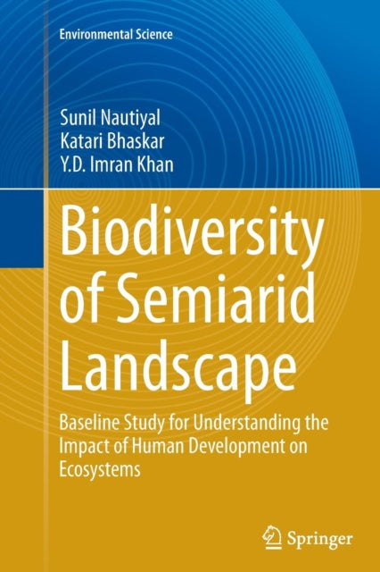 Book cover of: Biodiversity of Semiarid Landscape. By: Sunil Nautiyal