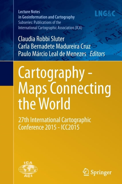 Book cover of: Cartography - Maps Connecting the World. By: Claudia Robbi Sluter