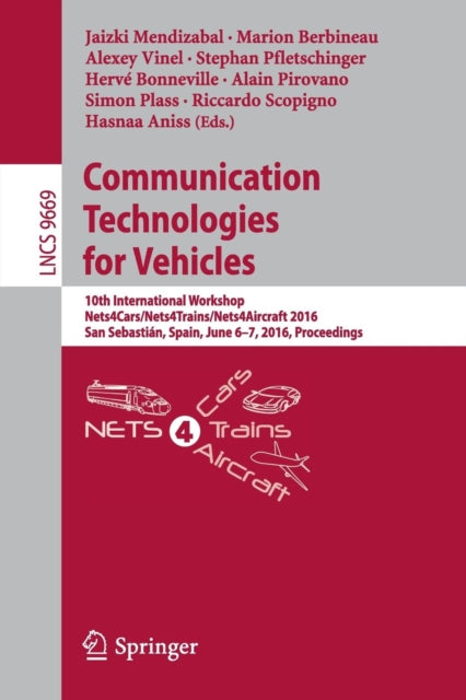 Book cover of: Communication Technologies for Vehicles. By: Jaizki Mendizabal