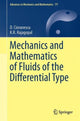 Book cover of: Mechanics and Mathematics of Fluids of the Differential Type. By: Doina Cioranescu