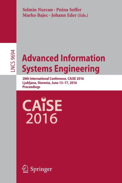 Book cover of: Advanced Information Systems Engineering. By: Selmin Nurcan