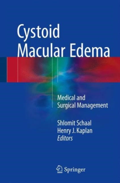 Book cover of: Cystoid Macular Edema. By: Shlomit Schaal