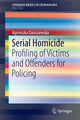 Book cover of: Serial Homicide. By: Agnieszka Daniszewska