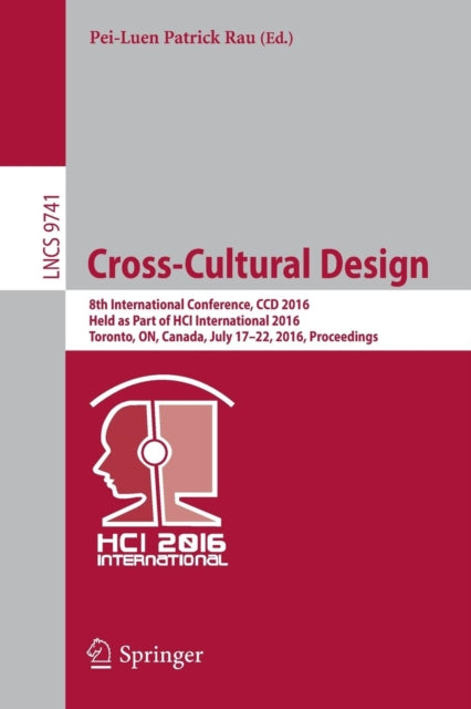 Book cover of: Cross-Cultural Design. By: Pei-Luen Patrick Rau