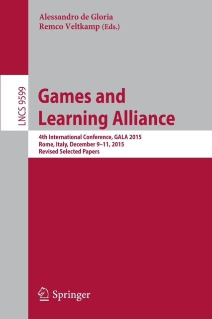 Book cover of: Games and Learning Alliance. By: Alessandro de Gloria