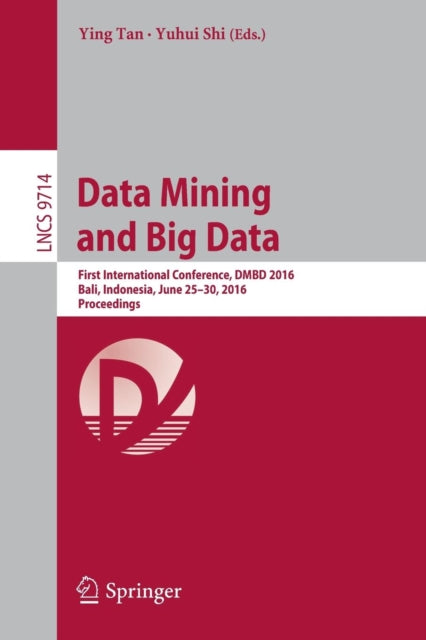 Book cover of: Data Mining and Big Data. By: Ying Tan