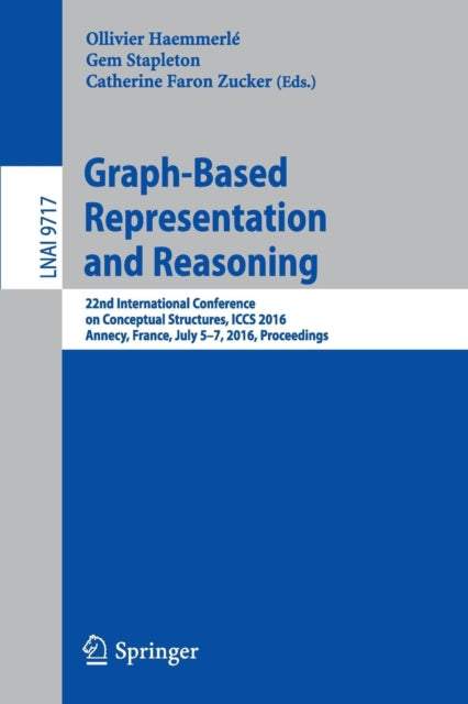 Book cover of: Graph-Based Representation and Reasoning. By: Ollivier Haemmerlé
