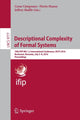 Book cover of: Descriptional Complexity of Formal Systems. By: Cezar Câmpeanu