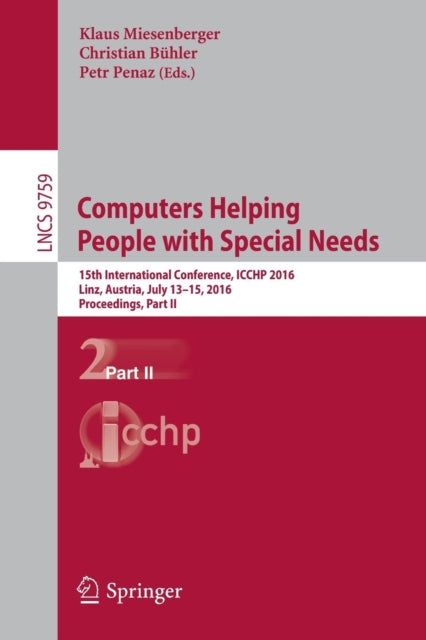 Book cover of: Computers Helping People with Special Needs. By: Klaus Miesenberger