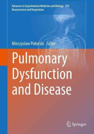 Pulmonary Dysfunction and Disease