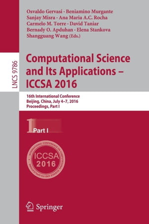 Computational Science and Its Applications – ICCSA 2016