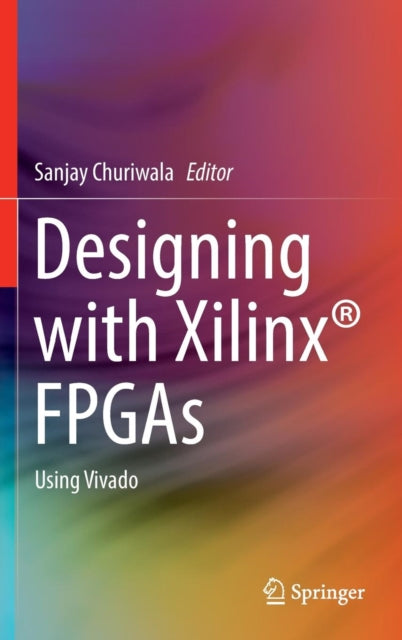 Designing with Xilinx® FPGAs
