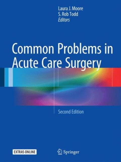 Book cover of: Common Problems in Acute Care Surgery. By: Laura J. Moore