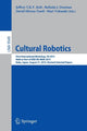 Book cover of: Cultural Robotics. By: Jeffrey T.K.V. Koh