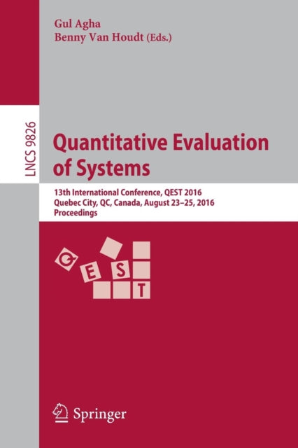 Book cover of: Quantitative Evaluation of Systems. By: Gul Agha