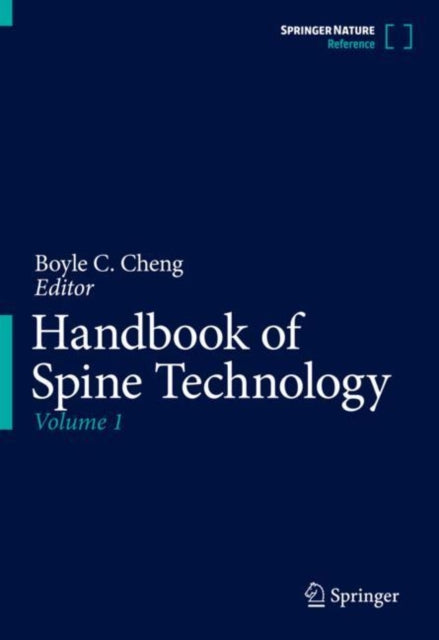 Book cover of: Handbook of Spine Technology. By: Boyle Cheng