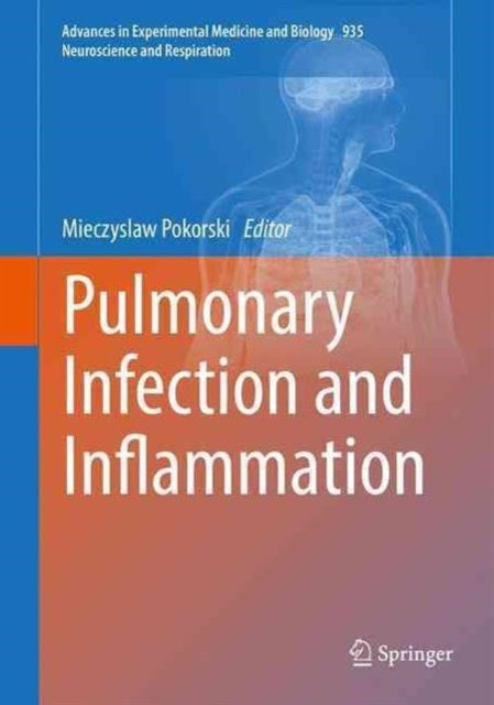 Book cover of: Pulmonary Infection and Inflammation. By: Mieczyslaw Pokorski
