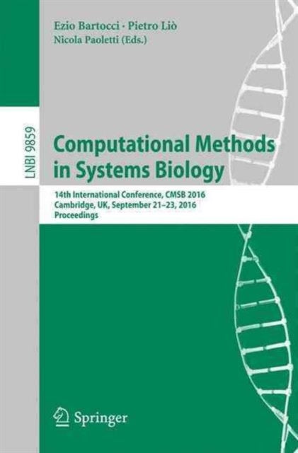 Book cover of: Computational Methods in Systems Biology. By: Ezio Bartocci