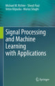 Book cover of: Signal Processing and Machine Learning with Applications. By: Michael M. Richter