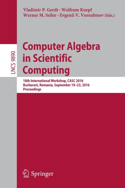 Book cover of: Computer Algebra in Scientific Computing. By: Vladimir P. Gerdt