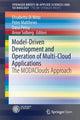 Book cover of: Model-Driven Development and Operation of Multi-Cloud Applications. By: Elisabetta Di Nitto