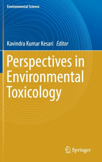 Book cover of: Perspectives in Environmental Toxicology. By: Kavindra Kumar Kesari