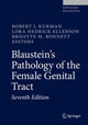 Book cover of: Blaustein's Pathology of the Female Genital Tract. By: Robert J. Kurman