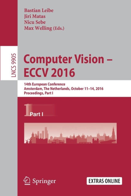 Book cover of: Computer Vision – ECCV 2016. By: Bastian Leibe