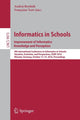 Book cover of: Informatics in Schools: Improvement of Informatics Knowledge and Perception. By: Andrej Brodnik