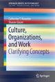 Book cover of: Culture, Organizations, and Work. By: Catherine T. T. Kwantes