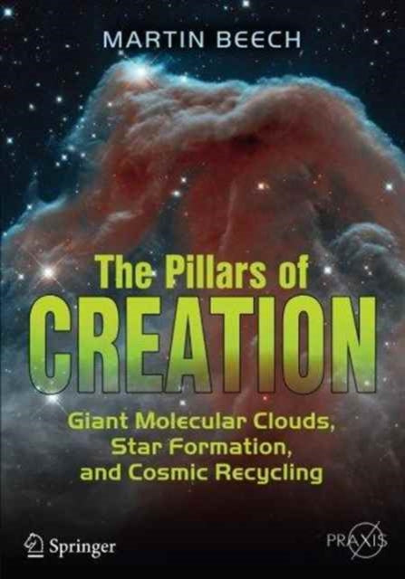 Book cover of: Pillars of Creation. By: Martin Beech