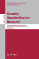 Book cover of: Security Standardisation Research. By: Lidong Chen