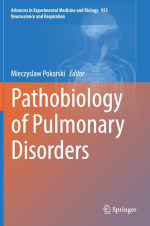 Pathobiology of Pulmonary Disorders